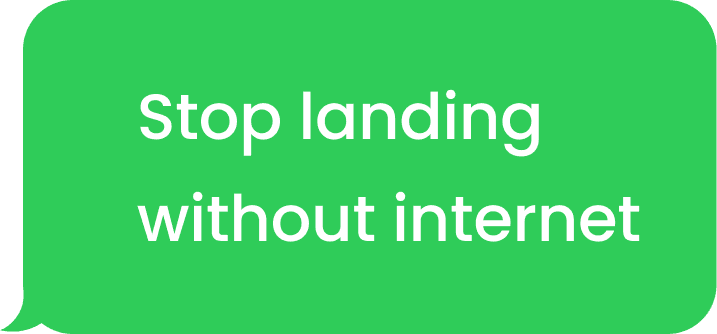 Stop landing without internet